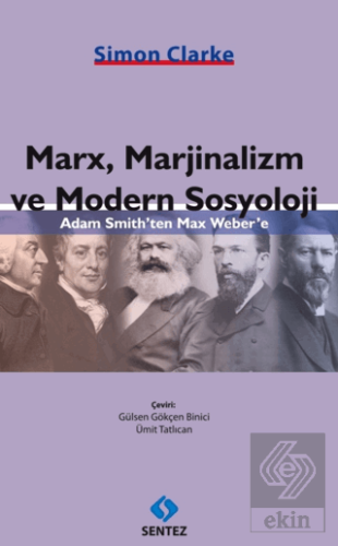 Marx, Marjinalizm ve Modern Sosyoloji