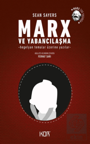 Marx ve Yabancılaşma