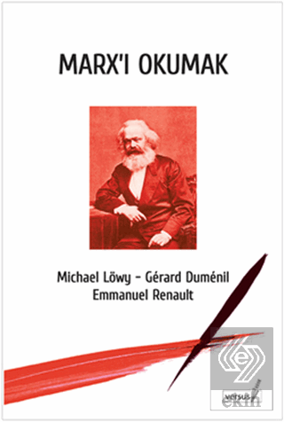 Marx\'ı Okumak