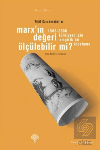 Marx\'ın Değeri Ölçülebilir mi?