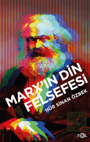 Marx\'ın Din Felsefesi