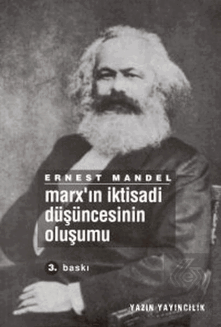 Marx\'ın İktisadi Düşüncesinin Oluşumu