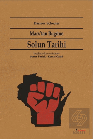 Marx\'tan Bugüne Solun Tarihi