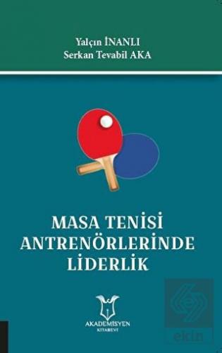 Masa Tenisi Antrenörlerinde Liderlik