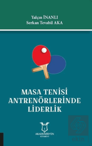 Masa Tenisi Antrenörlerinde Liderlik