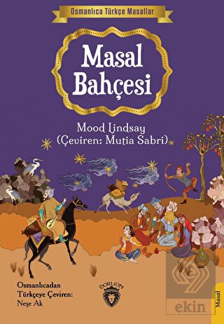 Masal Bahçesi - Osmanlıca Türkçe Masallar