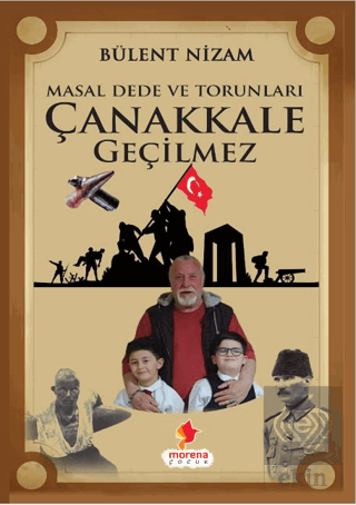 Masal Dede ve Torunları Çanakkale Geçilmez