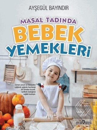 Masal Tadında Bebek Yemekleri