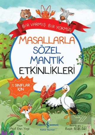 Masallarla Sözel Mantık Etkinlikleri - Bir Varmış