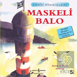 Maskeli Balo - Deniz Hikayeleri