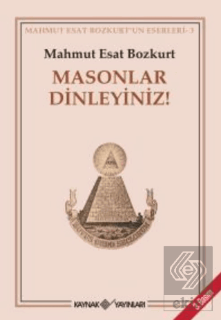 Masonlar Dinleyiniz!