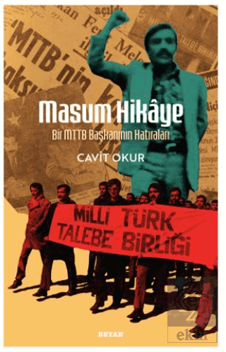 Masum Hikaye - Bir MTTB Başkanının Hatıraları