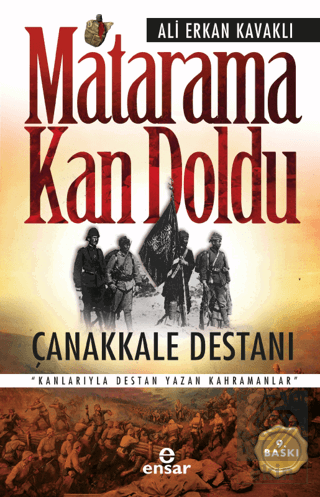 Matarama Kan Doldu - Çanakkale Destanı