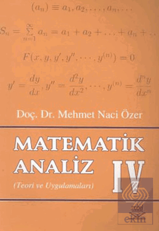 Matematik Analiz 4 Teori ve Uygulamaları