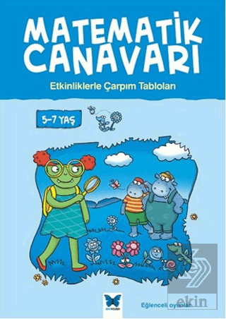 Matematik Canavarı - Etkinliklerle Çarpım Tablolar