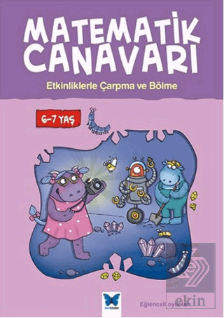 Matematik Canavarı - Etkinliklerle Çarpma ve Bölme