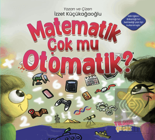 Matematik Çok mu Otomatik?