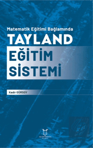 Matematik Eğitimi Bağlamında Tayland Eğitim Sistem