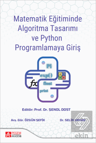 Matematik Eğitiminde Algoritma Tasarımı ve Python