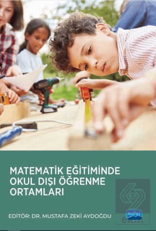 Matematik Eğitiminde Okul Dışı Öğrenme Ortamları