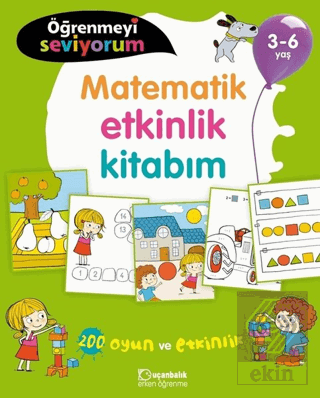 Matematik Etkinlik Kitabım - Öğrenmeyi Seviyorum 3