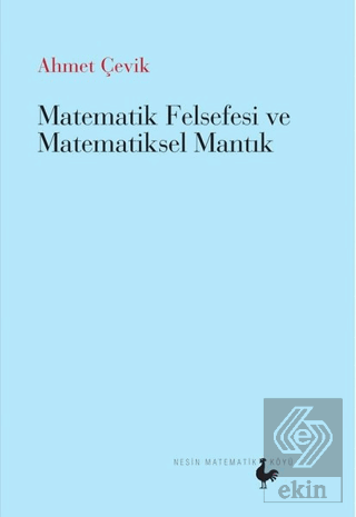 Matematik Felsefesi ve Matematiksel Mantık