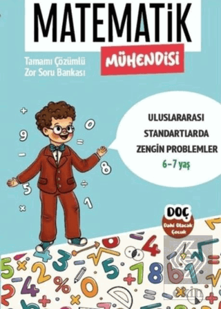 Matematik Mühendisi 6 - 7 Yaş - Tamamı Çözümlü Zor