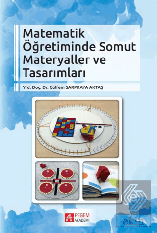 Matematik Öğretiminde Somut Materyaller ve Tasarım