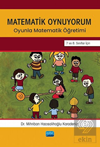 Matematik Oynuyorum - Oyunla Matematik Öğretimi 7