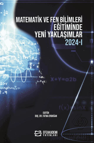 Matematik ve Fen Bilimleri Eğitiminde Yeni Yaklaşı