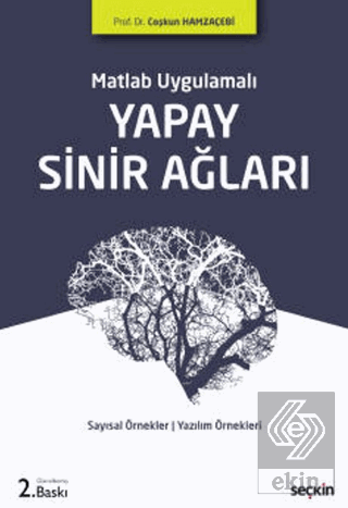 Matlab Uygulamalı Yapay Sinir Ağları