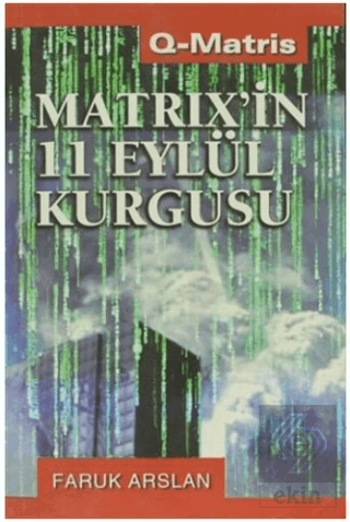 Matrix\'in 11 Eylül Kurgusu