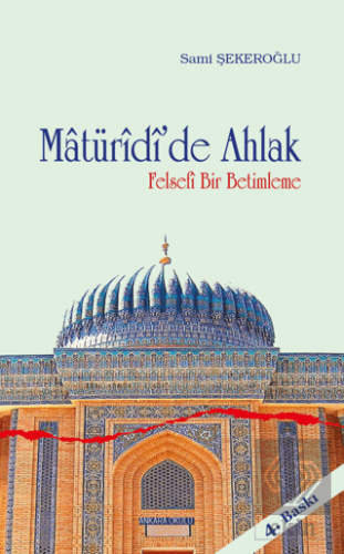 Matüridi'de Ahlak