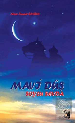 Mavi Düş Soylu Sevda