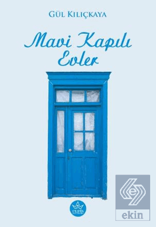 Mavi Kapılı Evler