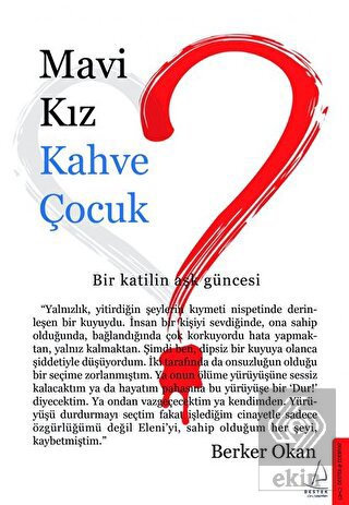 Mavi Kız Kahve Çocuk