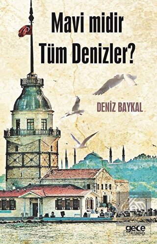 Mavi midir Tüm Denizler?