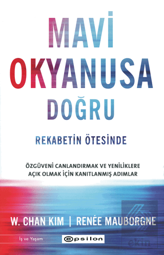 Mavi Okyanusa Doğru - Rekabetin Ötesinde