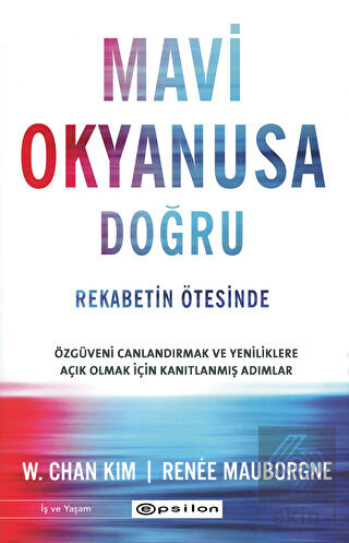 Mavi Okyanusa Doğru - Rekabetin Ötesinde