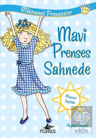 Mükemmel Prensesler 5: Mavi Prenses Sahnede