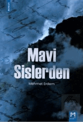 Mavi Sislerden