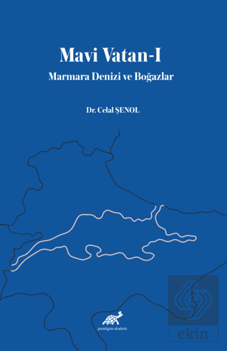 Mavi Vatan-I Marmara Denizi ve Boğazlar