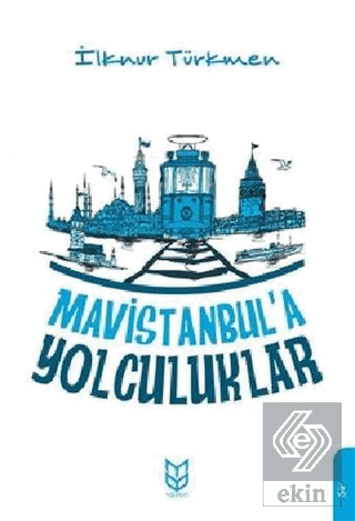 Mavistanbul\'a Yolculuklar