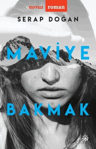 Maviye Bakmak