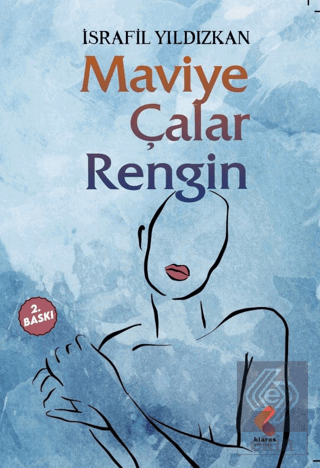 Maviye Çalar Rengin