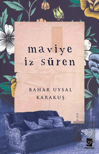 Maviye İz Süren