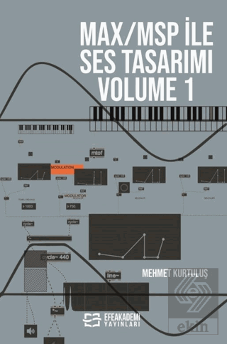 MAX/MSP İle Ses Tasarımı Volume 1