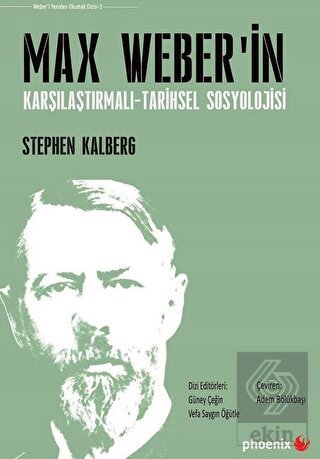 Max Weber\'in Karşılaştırmalı - Tarihsel Sosyoloji