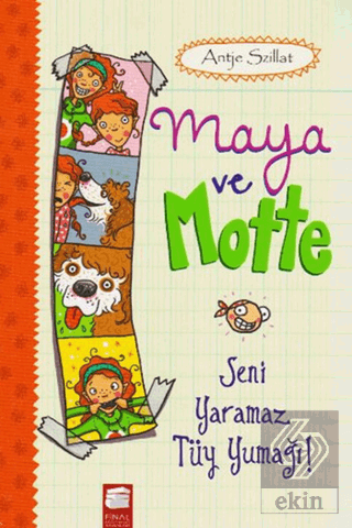 Maya ve Motte - Seni Yaramaz Tüy Yumağı