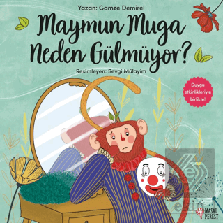 Maymun Muga Neden Gülmüyor?